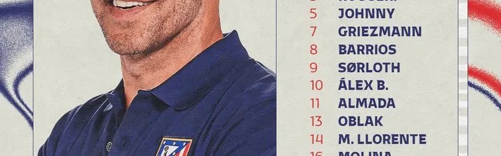 开云娱乐-马竞国王杯大名单：格列兹曼、小蜘蛛领衔，加拉格尔缺席